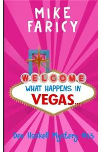 What Happens In Vegas...