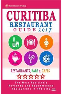 Curitiba Restaurant Guide 2017