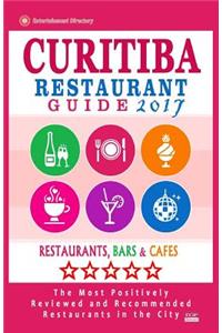 Curitiba Restaurant Guide 2017