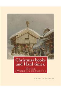 Christmas books and Hard times