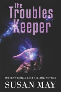 The Troubles Keeper