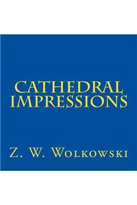 Cathedral impressions