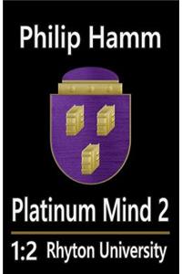 Platinum Mind 2 1.2 Rhyton University