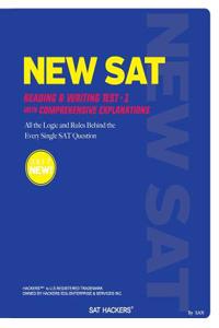 New SAT Reading & Writing Test 1: With Comprehensive Explanations