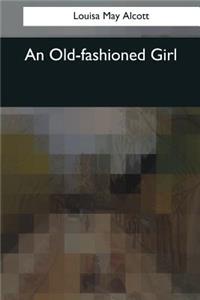 Old-fashioned Girl