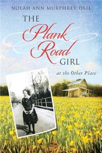 Plank Road Girl