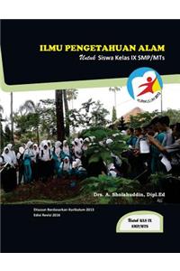 Ilmu Pengetahuan Alam, Untuk Siswa Kelas IX Smp/Mts, K-2013 Revisi