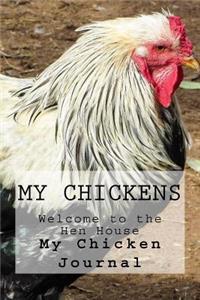 My Chickens