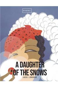 A Daughter of the Snows