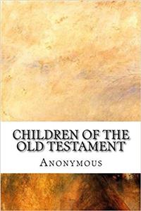 Children of the Old Testament