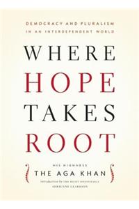 Where Hope Takes Root