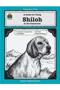 Guide for Using Shiloh in the Classroom