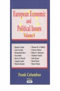 European Economic & Political Issues, Volume 8