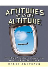 Attitudes at Every Altitude