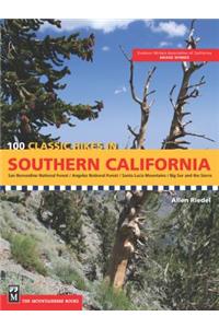 100 Classic Hikes in Southern California
