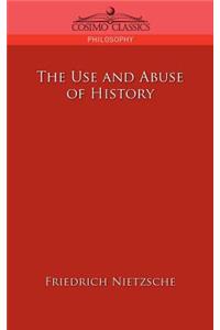 Use and Abuse of History