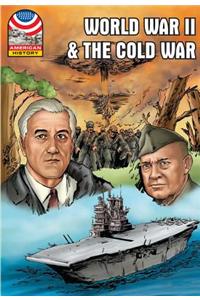 World War II & the Cold War: 1940-1960