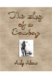 The Log of a Cowboy