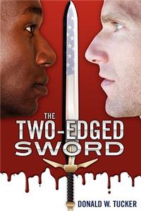 The Two-Edged Sword