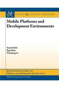 Mobile Platforms and Development Environments