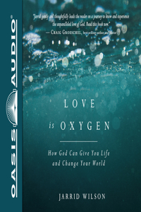 Love Is Oxygen