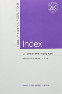 Code of Federal Regulations, Index and Finding AIDS, 2014