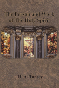 Person and Work of The Holy Spirit