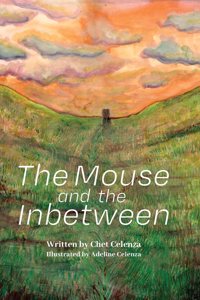 Mouse and the Inbetween