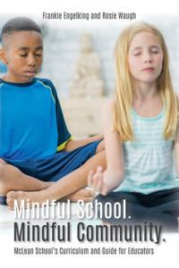 Mindful School. Mindful Community.