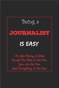 Being A Journalist Is Easy