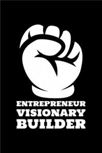 Entrepreneur Visionary Builder