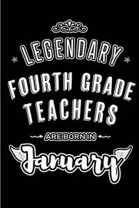 Legendary Fourth Grade Teachers are born in January