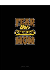 Fear The Drumline Mom