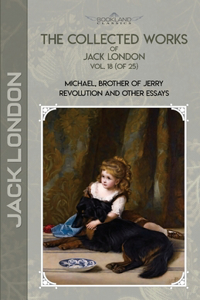 The Collected Works of Jack London, Vol. 18 (of 25)