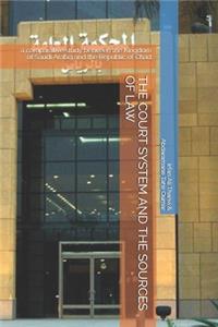 The Court System and the Sources of Law