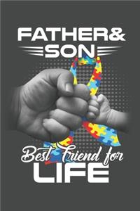 Father & Son Best Friend For Life