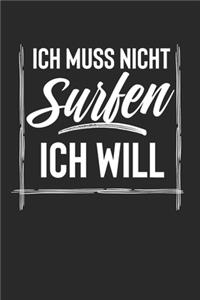 Ich Muss Nicht Surfen Ich Will