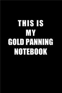 Notebook For Gold Panning Lovers