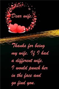 Dear Wife, Thanks For Being My Wife