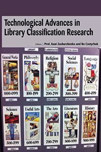 TECHNOLOGICAL ADVANCES IN LIBRARY CLASSIFICATION RESEARCH