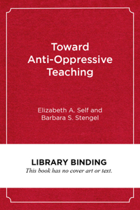 Toward Anti-Oppressive Teaching