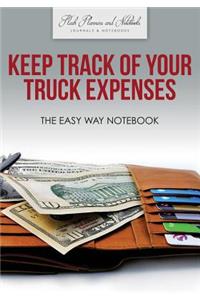 Keep Track of Your Truck Expenses the Easy Way Notebook