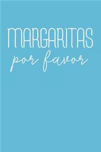 Margaritas por Favor
