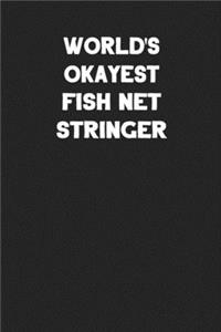 World's Okayest Fish Net Stringer