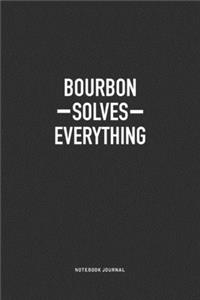 Bourbon Solves Everything