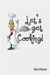 Let's Get Cooking Meal Planner