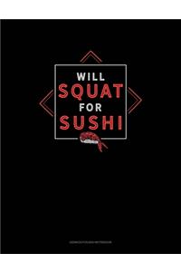 Will Squat For Sushi: Genkouyoushi Notebook