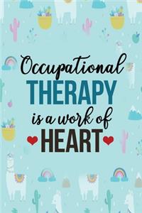 Occupational Therapy Is A Work Of Heart
