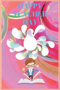 Happy Teacher Day