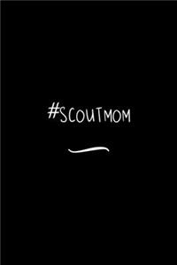 #ScoutMom